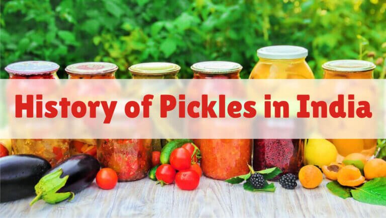 history of pickles in india